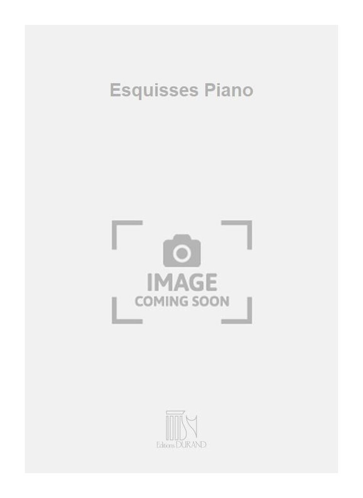 Esquisses Piano